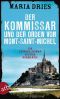 [Kommissar Philippe Lagarde 03] • Der Kommissar und der Orden von Mont Saint Michel